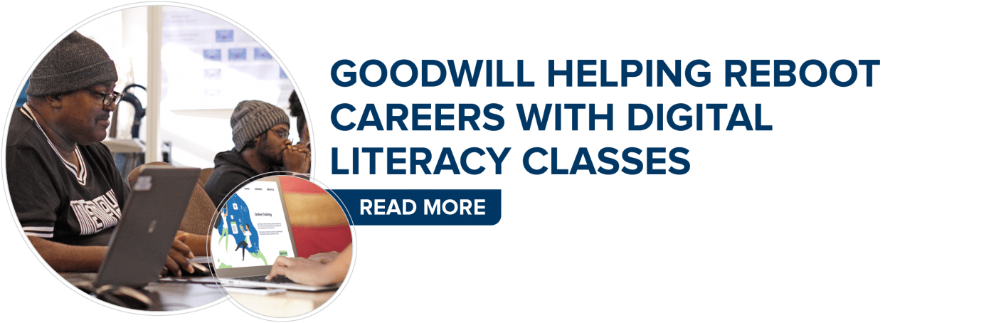Goodwill Helping Reboot Careers With Digital Literacy Classes