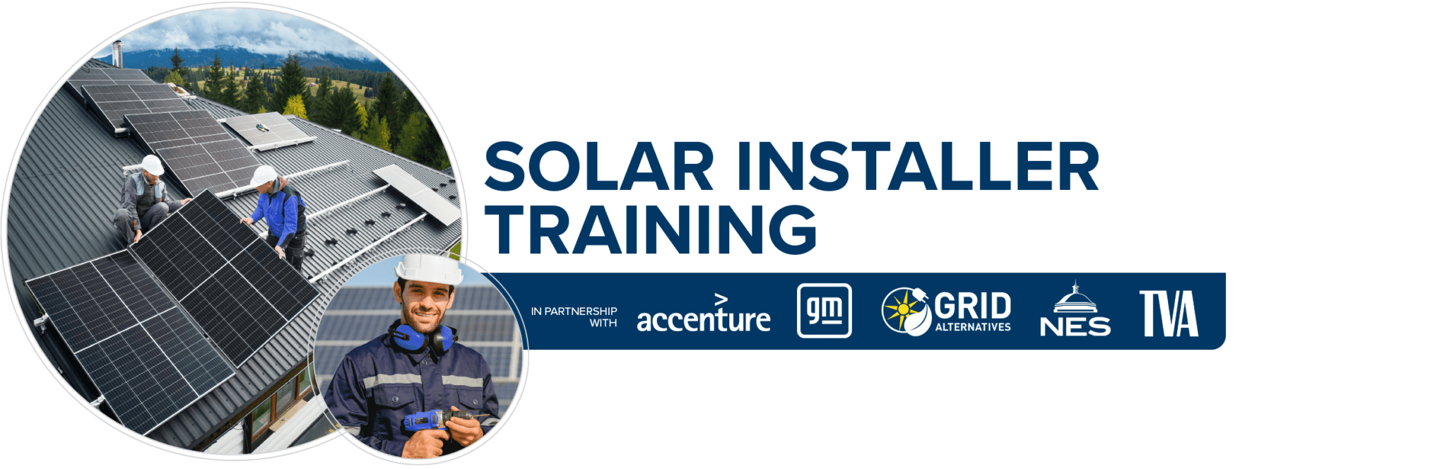 Solar Installer Training Goodwill Industries of Middle Tennessee, Inc.