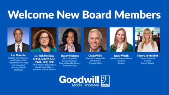 Goodwill Middle Tennessee Welcomes Six New Board Members 