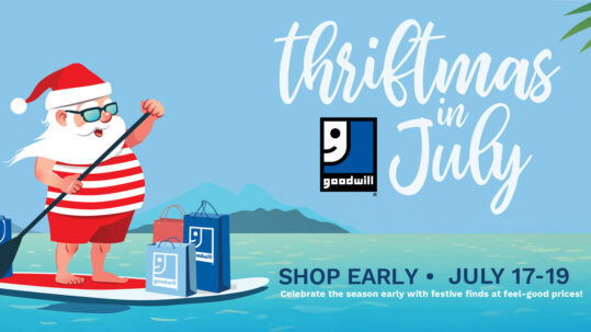Goodwill’s Thriftmas In July Event Coming July 17-19